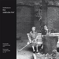 Nr. 25  Stadtbaukunst – Der städtische Hof